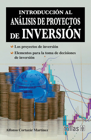 INTRODUCCION AL ANALISIS DE PROYECTOS DE INVERSION
