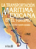 TRANSPORTACION MARITIMA MEXICANA EN EL TURISMO LA
