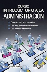 CURSO INTRODUCTORIO A LA ADMINISTRACION