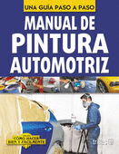 MANUAL DE PINTURA AUTOMOTRIZ UNA GUIA PASO A PASO