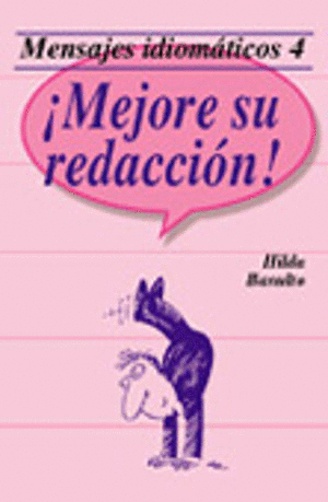 MENSAJES IDIOMATICOS 4 MEJORE SU REDACCION