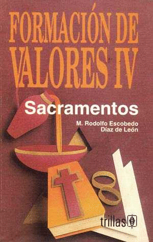 FORMACION DE VALORES 4 SACRAMENTOS