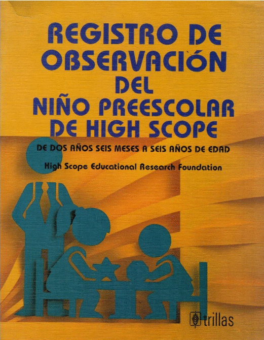 REGISTRO DE OBSERVACION DEL NI�O PREESCOLAR DE HIGH SCOPE