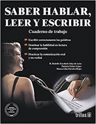 SABER HABLAR LEER Y ESCRIBIR CUADERNO DE TRABAJO