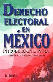 DERECHO ELECTORAL EN MEXICO
