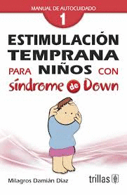 ESTIMULACION TEMPRANA PARA NIOS CON SINDROME DE DOWN 1