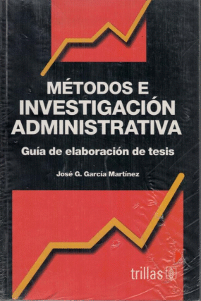 METODOS E INVESTIGACION ADMINISTRATIVA