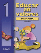 EDUCAR EN VALORES 1 PRIMARIA