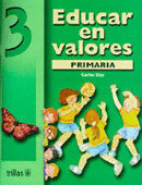 EDUCAR EN VALORES 3 PRIMARIA