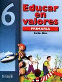EDUCAR EN VALORES 6 PRIMARIA