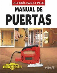 MANUAL DE PUERTAS UNA GUIA PASO A PASO