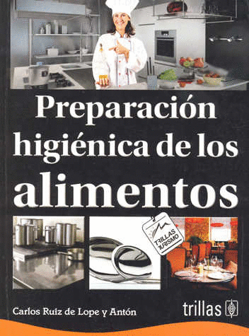 PREPARACION HIGIENICA DE LOS ALIMENTOS