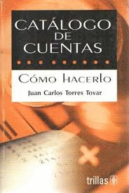 CATALOGO DE CUENTAS COMO HACERLO
