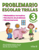 PROBLEMARIO ESCOLAR TRILLAS 3 PRIMARIA