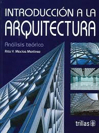 INTRODUCCION A LA ARQUITECTURA ANALISIS TEORICO