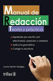 MANUAL DE REDACCION TEORIA Y PRACTICA