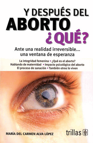 Y DESPUES DEL ABORTO QUE