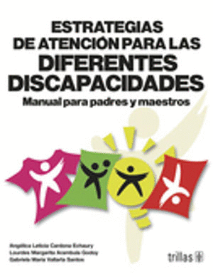 ESTRATEGIAS DE ATENCION PARA LAS DIFERENTES DISCAPACIDADES