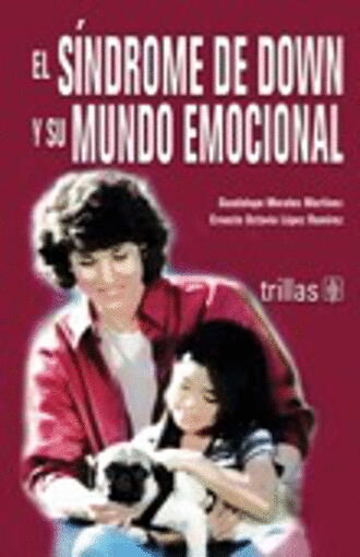 SINDROME DE DOWN Y SU MUNDO EMOCIONAL EL