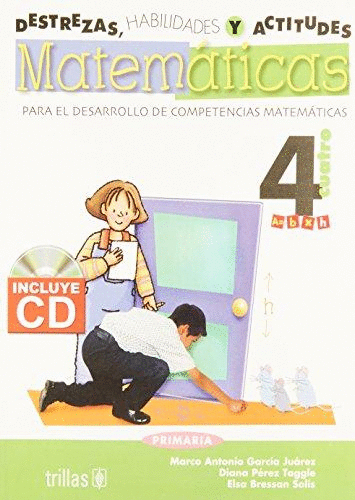 MATEMATICAS 4 DESTREZAS HABILIDADES Y ACTITUDES PRIMARIA C/CD
