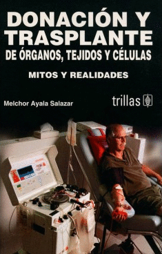 DONACION Y TRASPLANTE DE ORGANOS TEJIDOS Y CELULAS