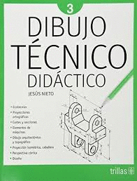 DIBUJO TECNICO DIDACTICO 3 SECUNDARIA