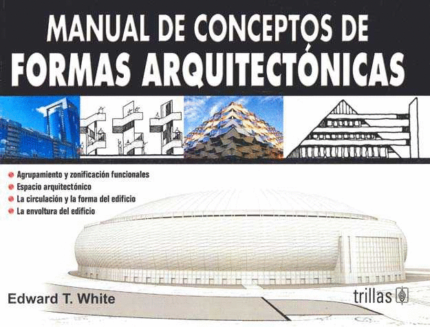 MANUAL DE CONCEPTOS DE FORMAS ARQUITECTONICAS