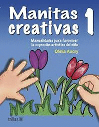 MANITAS CREATIVAS 1 PREESCOLAR