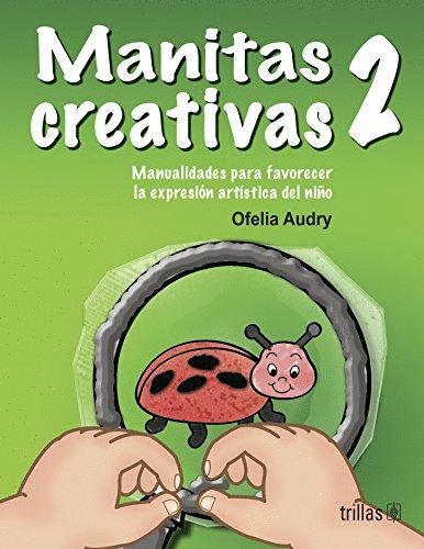 MANITAS CREATIVAS 2 PREESCOLAR