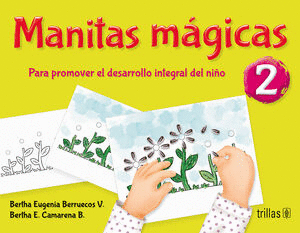 MANITAS MAGICAS 2 PREESCOLAR
