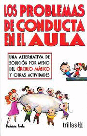 PROBLEMAS DE CONDUCTA EN EL AULA LOS