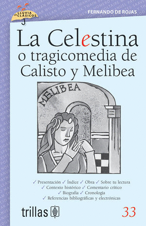 LA CELESTINA O TRAGICOMEDIA DE CALISTO Y MELIBEA