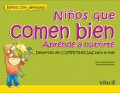 NI�OS QUE COMEN BIEN APRENDEN A NUTRIRSE