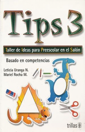 TIPS 3 TALLER DE IDEAS PARA PREESCOLAR EN EL SALON