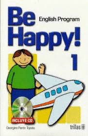 BE HAPPY 1 ENGLISH PROGRAM