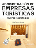 ADMINISTRACION DE EMPRESAS TURISTICAS NUEVAS ESTRATEGIAS