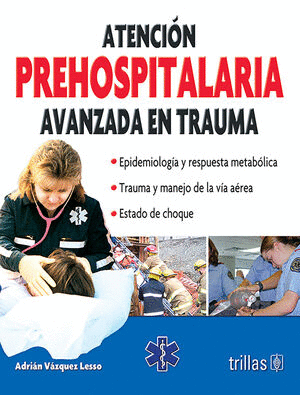 ATENCION PREHOSPITALARIA AVANZADA EN TRAUMA