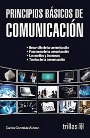 PRINCIPIOS BASICOS DE COMUNICACION