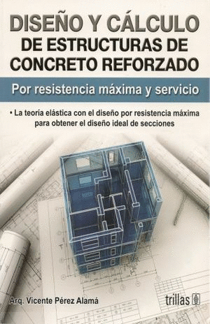 DISEO Y CALCULO DE ESTRUCTURAS DE CONCRETO REFORZADO