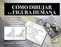 COMO DIBUJAR LA FIGURA HUMANA