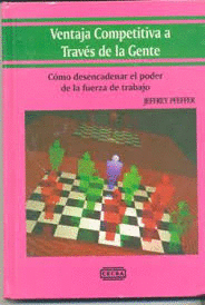 VENTAJA COMPETITIVA A TRAVES DE LA GENTE