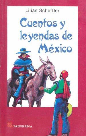 CUENTOS Y LEYENDAS DE MEXICO