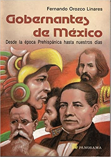 GOBERNANTES DE MEXICO