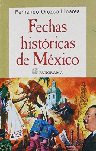 FECHAS HISTORICAS DE MEXICO