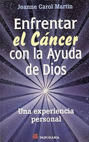 ENFRENTAR EL CANCER CON LA AYUDA DE DIOS