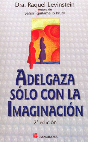 ADELGAZA SOLO CON LA IMAGINACION