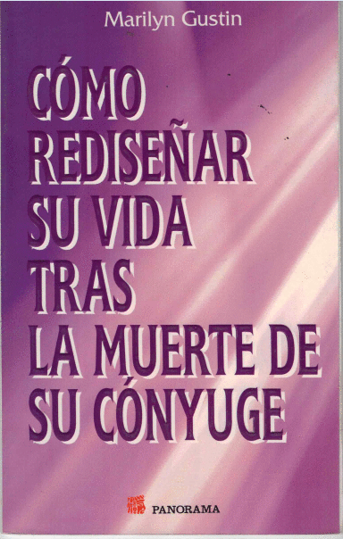 COMO REDISE�AR SU VIDA CON LA MUERTE DE SU CONYUGE