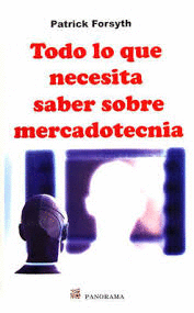 TODO LO QUE NECESITA SABER SOBRE MERCADOTECNIA