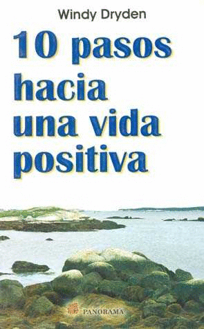 10 PASOS HACIA UNA VIDA POSITIVA