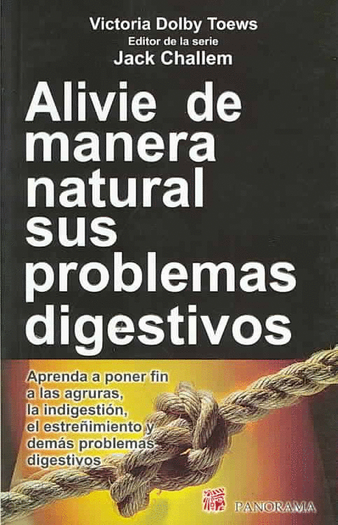 ALIVIE DE MANERA NATURAL SUS PROBLEMAS DIGESTIVOS